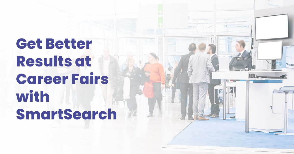 get better results from career fairs with SmartSearch