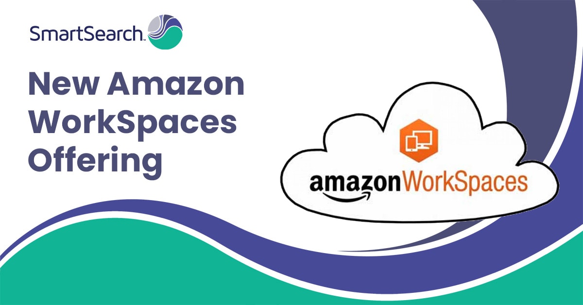 Amazon Workspaces (AWS) Update with SmartSearch