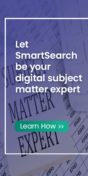 let SmartSearch be your digital subject matter expert