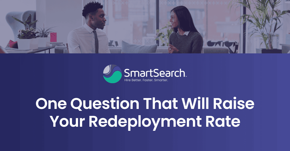 Feature Image: One Question That Will Raise Your Redeployment Rate