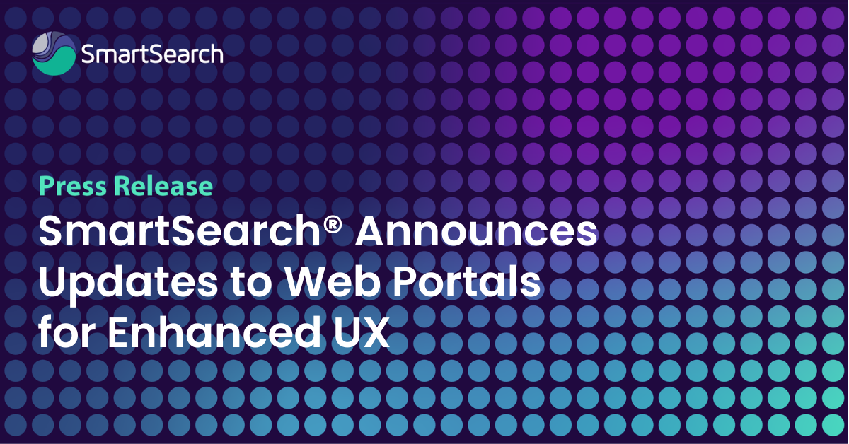 SmartSearch® Announces Updates to Web Portals for Enhanced UX