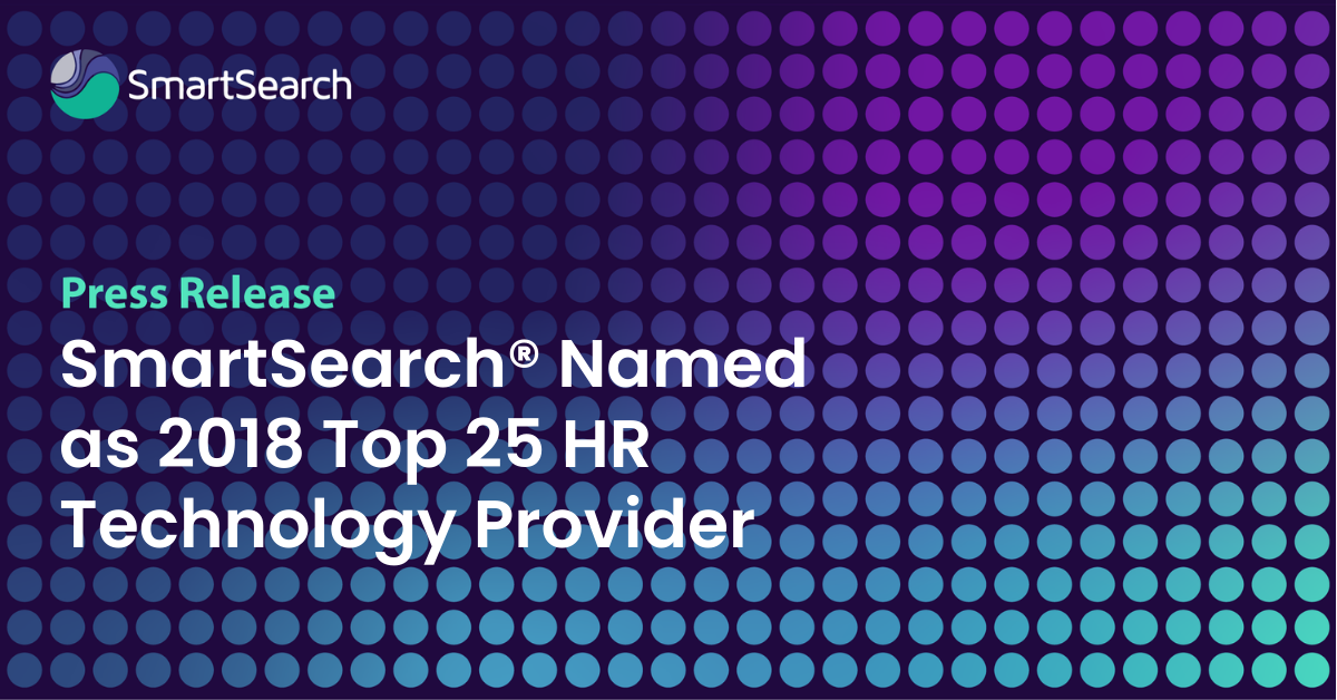 SmartSearch® Named as 2018 Top 25 HR Technology Provider