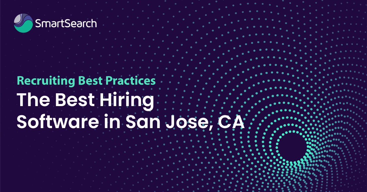 The Best Hiring Software in San Jose, CA