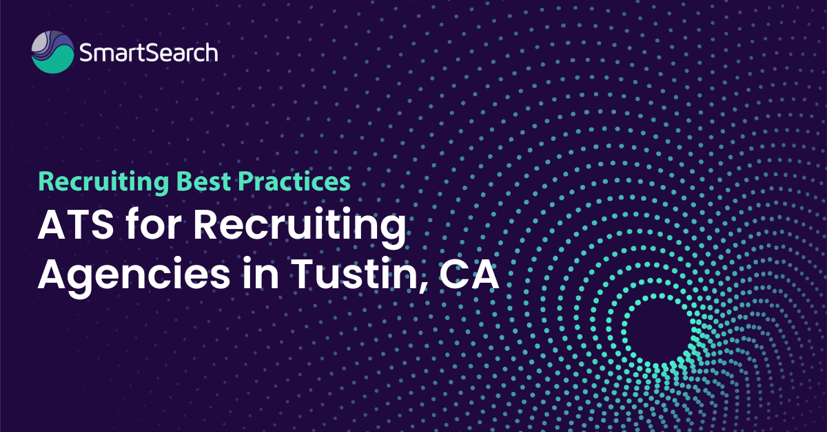ats for recruiting agencies in Tustin