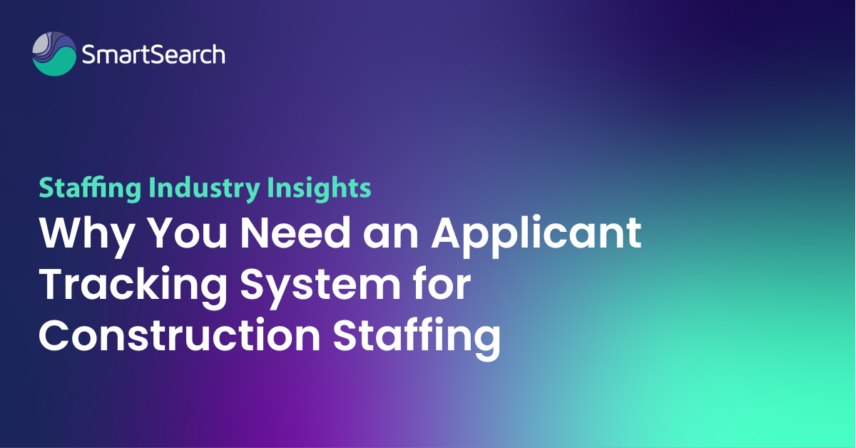 applicant tracking system for construction staffing