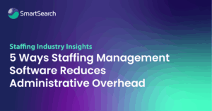 Staffing management software