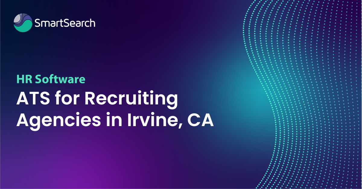 ATS for Recruiting Agencies in Irvine, CA