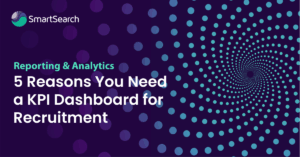 5 Reasons You Need a KPI Dashboard for Recruitment